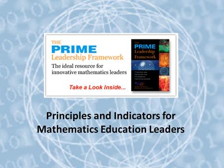 Principles and Indicators for Mathematics Education Leaders.