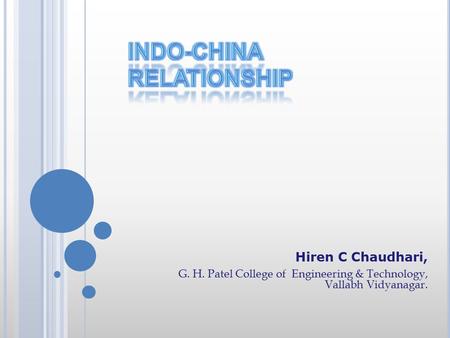 Hiren C Chaudhari, G. H. Patel College of Engineering & Technology, Vallabh Vidyanagar.