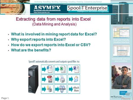 Extracting data from reports into Excel What is involved in mining report data for Excel? What is involved in mining report data for Excel? Why export.