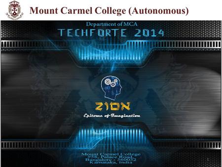 1 Mount Carmel College (Autonomous). Who We Are… Name: Mount Carmel College (Autonomous) Year Founded:1944 Accreditation: NAAC ‘A’ Grade Affiliation: