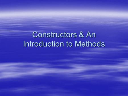 Constructors & An Introduction to Methods. Defining Constructor – Car Example Public class car { String Model; double speed; String colour; { Public Car.