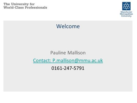Pauline Mallison Contact: