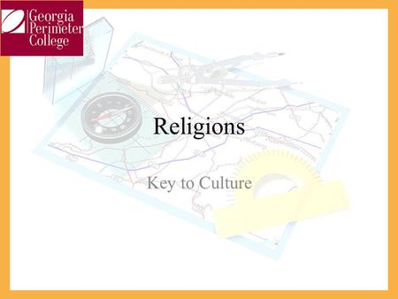 Religions Key to Culture. Religion – Geographer’s View A Religions’ diffusion process across the landscape may conflict with the distribution of others.