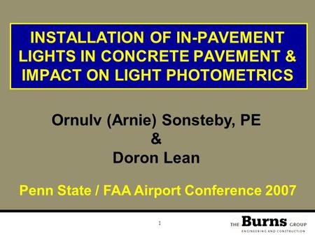Ornulv (Arnie) Sonsteby, PE Penn State / FAA Airport Conference 2007