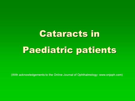 Cataracts in Paediatric patients
