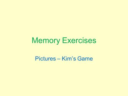 Memory Exercises Pictures – Kim’s Game.