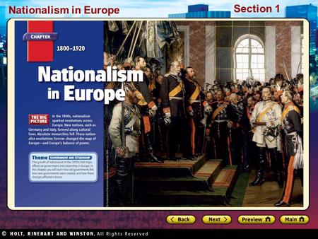 Nationalism in Europe Section 1. Nationalism in Europe Section 1 Preview Starting Points Map: Europe,1815 Main Idea / Reading Focus Stirrings of Nationalism.