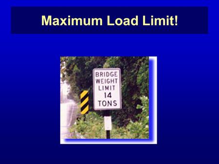 Maximum Load Limit!. Elijah’s Maximum Load Limit! 1 Kings 19.