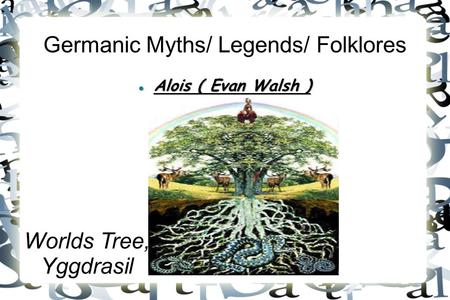 Germanic Myths/ Legends/ Folklores