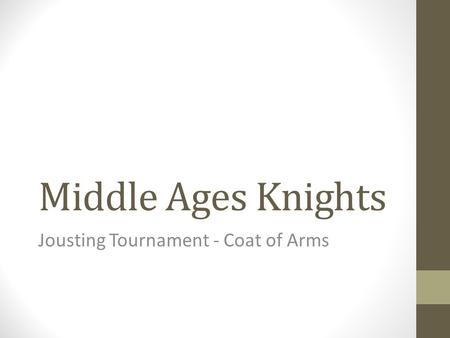 Middle Ages Knights Jousting Tournament - Coat of Arms.