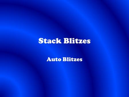 Stack Blitzes Auto Blitzes. Stack Dagger Stack Dagger 0 vs. Pro Stack Dagger 0 vs. Twins.