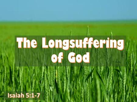 The Longsuffering of God