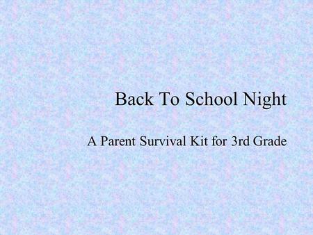 A Parent Survival Kit for 3rd Grade