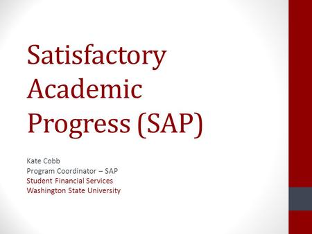Satisfactory Academic Progress (SAP)