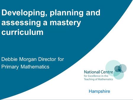 Developing, planning and assessing a mastery curriculum