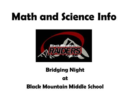 Math and Science Info Bridging Night at Black Mountain Middle School.