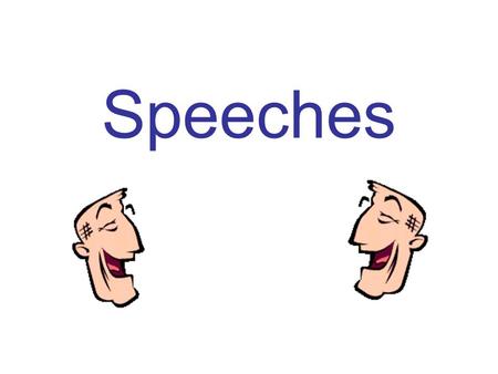 Speeches. We are learning to: talk clearly about experiences, events, ideas and organising material effectively Link to the Learning Outcomes.