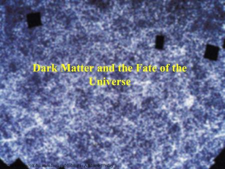 Dark Matter and the Fate of the Universe