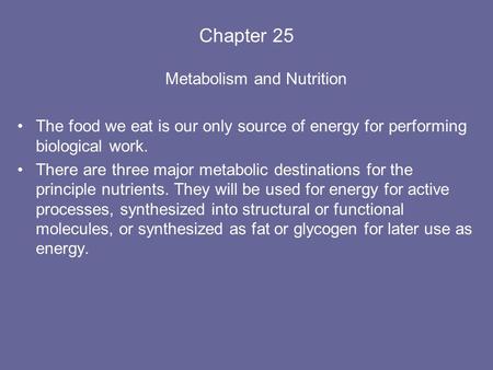 Chapter 25 Metabolism and Nutrition