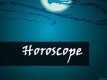 Horoscope. Quotation The professional horoscope is the one that accurately and clearly describes the rules for our individual game with fate, gives an.