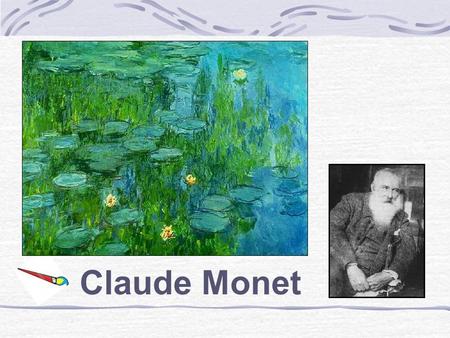 Claude Monet. “Japanese Bridge” Monet was born in November 1840 in Paris, France.