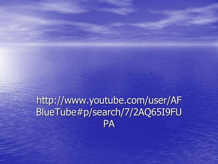 BlueTube#p/search/7/2AQ65I9FU PA.