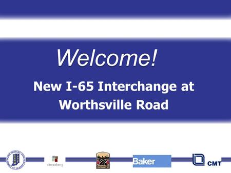 New I-65 Interchange at Worthsville Road Welcome!.