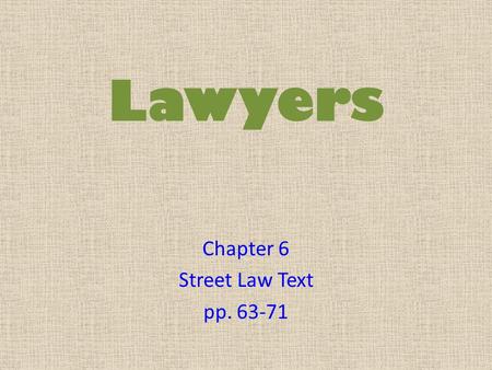 Chapter 6 Street Law Text pp