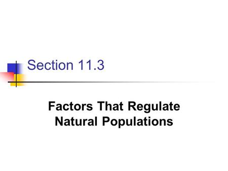 Factors That Regulate Natural Populations
