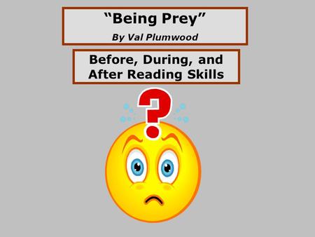 Before, During, and After Reading Skills
