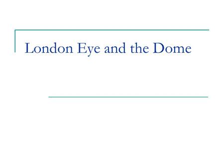 presentation london eye