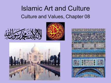 Islamic Art and Culture