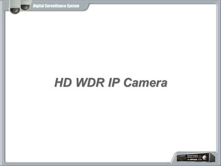HD WDR IP Camera.