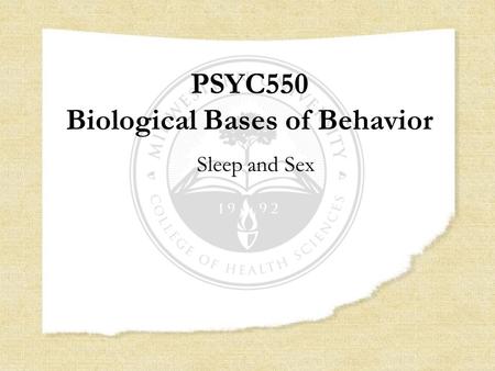 PSYC550 Biological Bases of Behavior