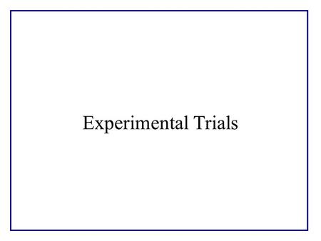 Experimental Trials. Oslin ExTENd Late Trigger for Nonresponse 8 wks Response TDM + Naltrexone CBI Random assignment: CBI +Naltrexone Nonresponse Early.