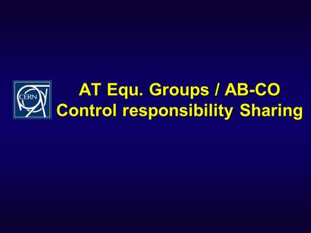 AT Equ. Groups / AB-CO Control responsibility Sharing.