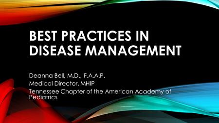 Best Practices in Disease Management