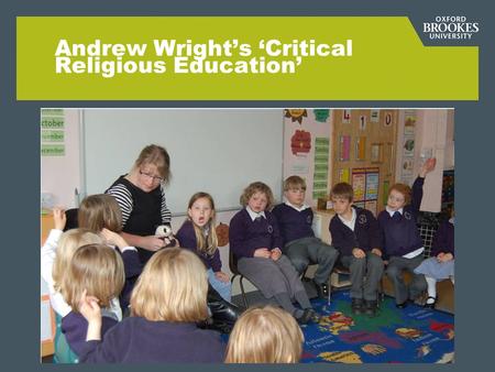 Andrew Wright’s ‘Critical Religious Education’. Wee Wise Words…  b5AMhttp://www.youtube.com/watch?v=IVm6LbE b5AM.