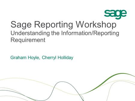 Sage Reporting Workshop