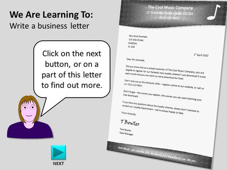 We Are Learning To: Write a business letter
