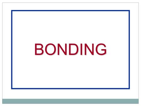 BONDING. Bonds Between Atoms Covalent Ionic Molecular Substance Network Solids.