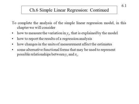 Ch.6 Simple Linear Regression: Continued