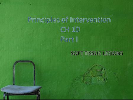 Principles of Intervention CH 10 Part I