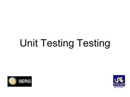 Unit Testing Testing. Plan Java jUnit (test cases) Emma (coverage) C Check (test cases) Splint (static checking)
