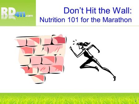 Don’t Hit the Wall: Nutrition 101 for the Marathon.