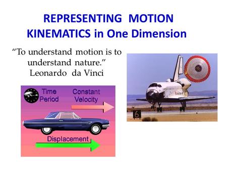 KINEMATICS in One Dimension