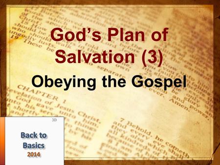 God’s Plan of Salvation (3) Obeying the Gospel