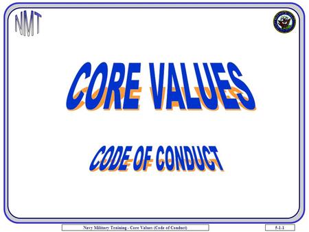 CORE VALUES CODE OF CONDUCT.