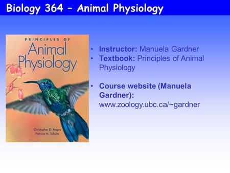 Biology 364 – Animal Physiology
