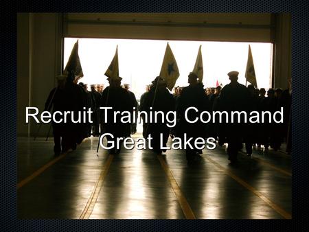 Recruit Training Command Great Lakes